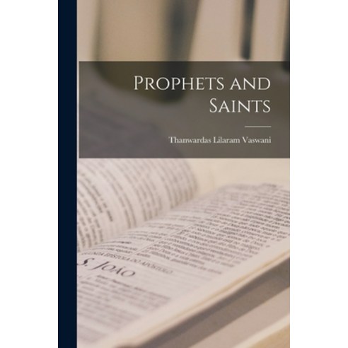 (영문도서) Prophets and Saints Paperback, Hassell Street Press, English, 9781013312526