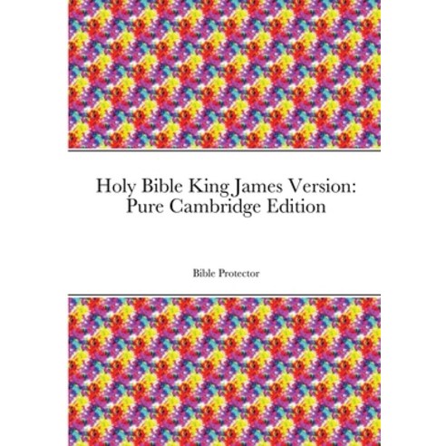 (영문도서) Holy Bible King James Version: Pure Cambridge Edition Paperback, Lulu.com, English, 9781008991262