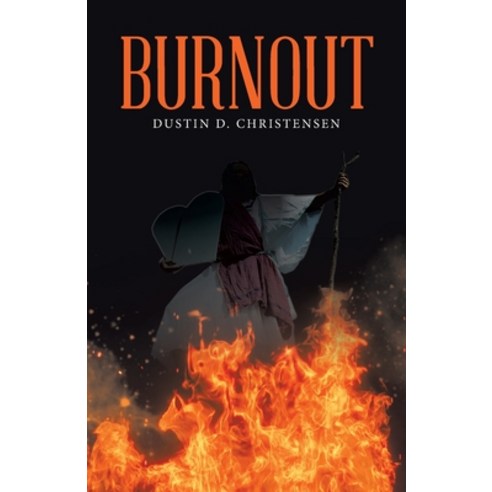 (영문도서) Burnout Paperback, WestBow Press, English, 9781664299986