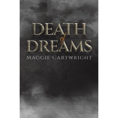 (영문도서) Death of Dreams Paperback, Austin Macauley, English, 9781035812974