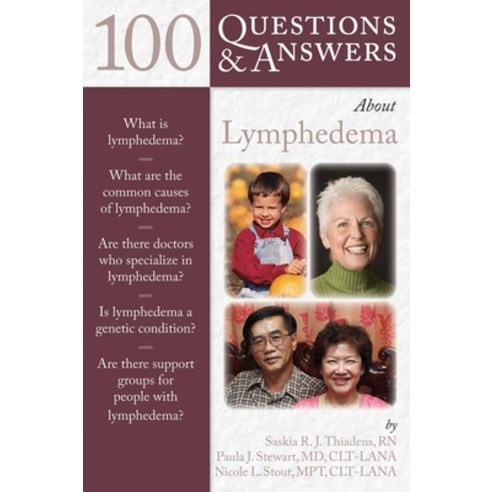 (영문도서) 100 Questions & Answers about Lymphedema Paperback, Jones & Bartlett Publishers