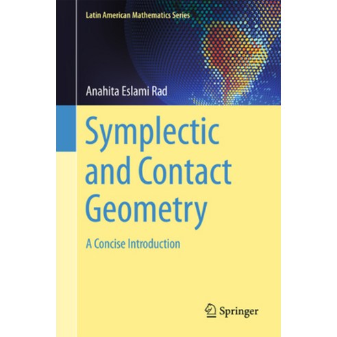 (영문도서) Symplectic and Contact Geometry: A Concise Introduction Hardcover, Springer, English, 9783031562242