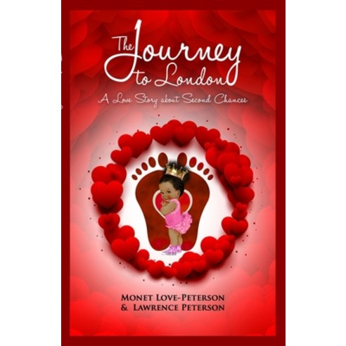 The Journey to London: A Love Story about Second Chances Paperback, Mo''love LLC, English, 9781736220900