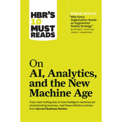 Hbr''s 10 Must Reads on Ai Analytics and the New Machine Age (with Bonus Article Why Every Company ... Paperback, Harvard Business Review Press, English, 9781633696846