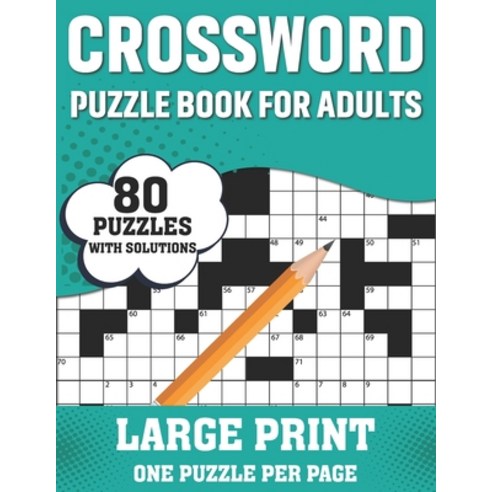 Crossword Puzzle Book For Adults: Awesome Easy To Difficult Level Large Print Crossword Game Book Fo... Paperback, Independently Published, English, 9798593192318