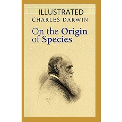 On the Origin of Species Illustrated Paperback, Independently Published, English, 9798745263743