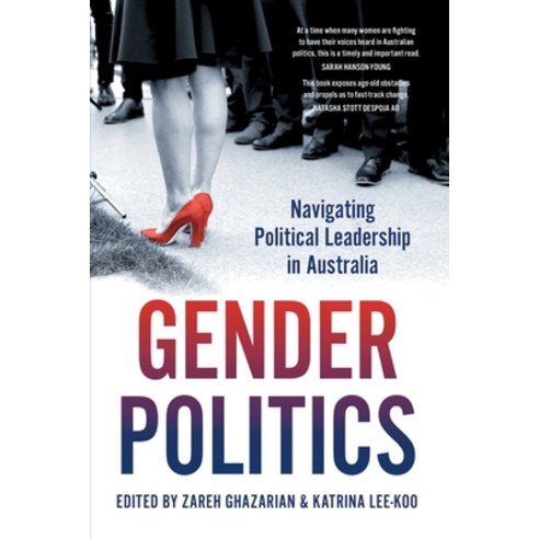 Gender Politics: Navigating Political Leadership in Australia Paperback, NewSouth Books, English, 9781742236933