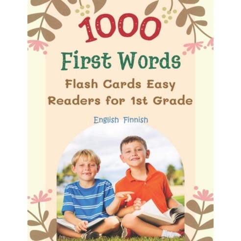 1000 First Words Flash Cards Easy Readers for 1st Grade English Finnish: I can read books my first f... Paperback, Independently Published, 9798704453574
