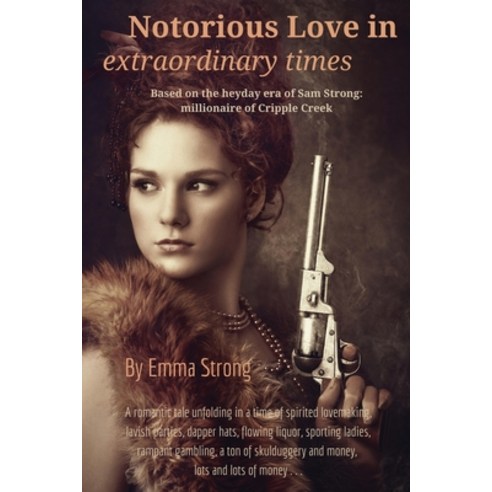 (영문도서) Notorious Love in Extraordinary Times Paperback, Outskirts Press, English, 9781977253620