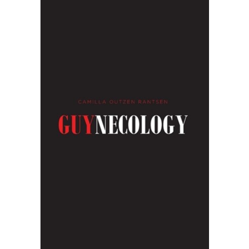 (영문도서) Guynecology Hardcover, Fulton Books, English, 9781638609049