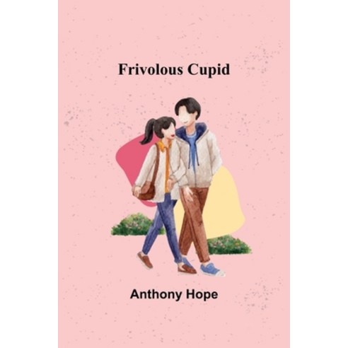 (영문도서) Frivolous Cupid Paperback, Alpha Edition, English, 9789356311961
