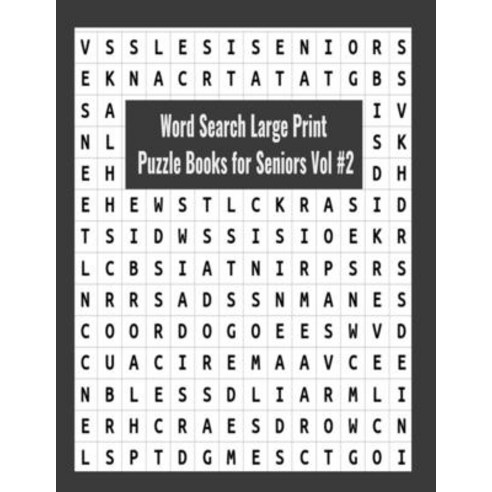 (영문도서) Word Search Large Print Puzzle Books for Seniors Vol #2: Word searches 101 Puzzles wordsearc... Paperback, Independently Published, English, 9798420319222