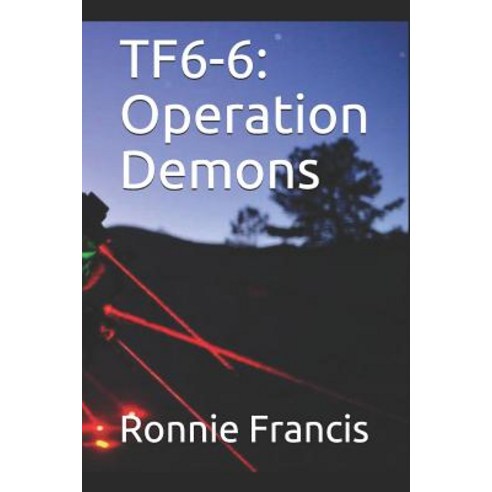 (영문도서) Tf6-6: Operation Demons Paperback, Independently Published, English, 9781980734673