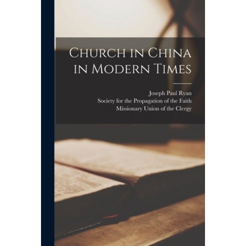 (영문도서) Church in China in Modern Times Paperback, Hassell Street Press, English, 9781015258860