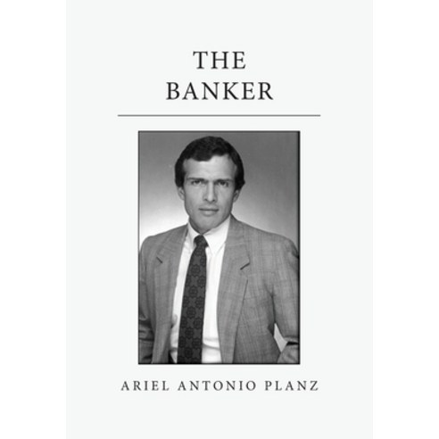 The Banker Paperback, Independently Published