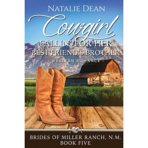 (영문도서) Cowgirl Fallin'' for Her Best Friend''s Brother Paperback, Kenzo Publishing LLC, English, 9781964875163