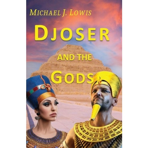 (영문도서) Djoser and the Gods Paperback, Stairwell Books, English, 9781913432447