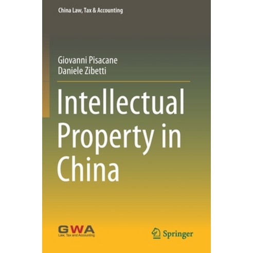 (영문도서) Intellectual Property in China Paperback, Springer, English, 9789811545603