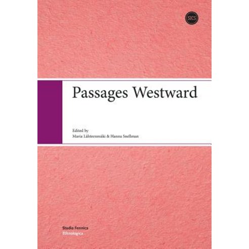 Passages Westward Paperback, Suomen Kirjallisuuden Seura, English, 9789518580655