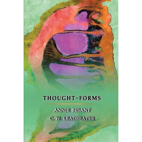 Thought-Forms: Annotated Paperback, Independently Published, English, 9798575960805
