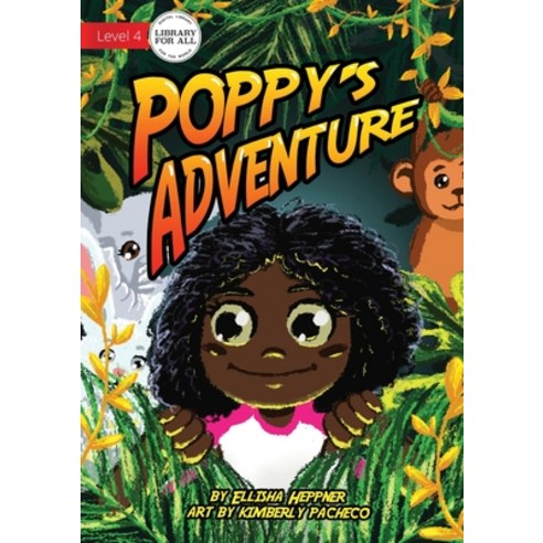 Poppy''s Adventure Paperback, Library for All, English, 9781922550477