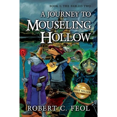 (영문도서) A Journey to Mouseling Hollow Paperback, Independently Published, English, 9798561795497