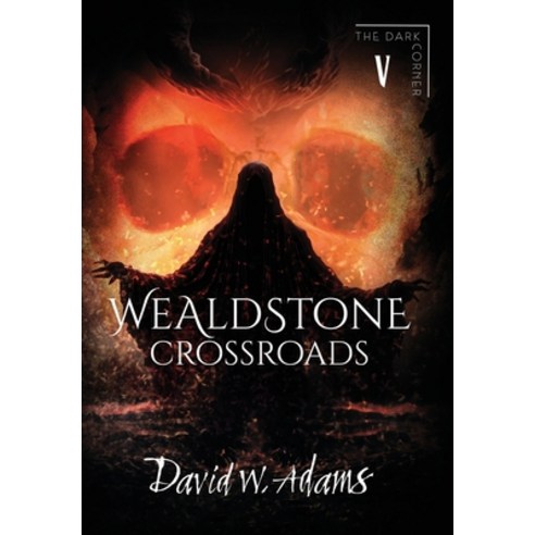 (영문도서) Wealdstone: Crossroads Hardcover, Echo on Publishing, English, 9781916582309