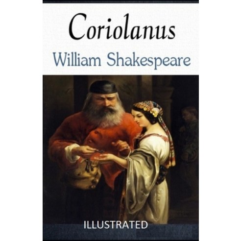 Coriolanus Illustrated Paperback, Independently Published, English, 9798706032500