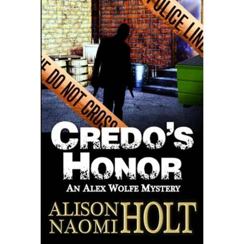Credo''s Honor Paperback, Independently Published