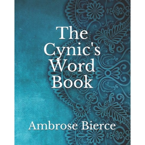 The Cynic''s Word Book Paperback, Amazon Digital Services LLC..., English, 9798736249886