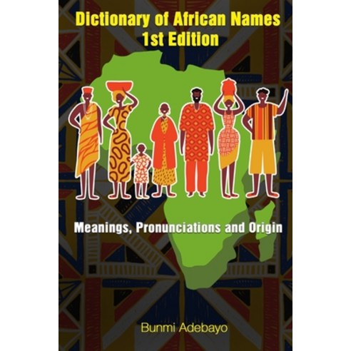 (영문도서) Dictionary of African Names Paperback, Global Summit House, English, 9781956736014