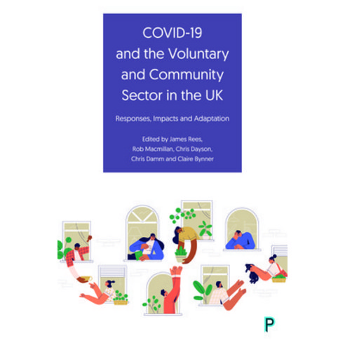 (영문도서) Covid-19 and the Voluntary and Community Sector in the UK: Responses Impacts and Adaptation Paperback, Policy Press, English, 9781447365518