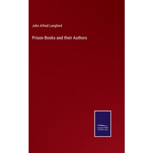 (영문도서) Prison Books and their Authors Hardcover, Salzwasser-Verlag, English, 9783375066277