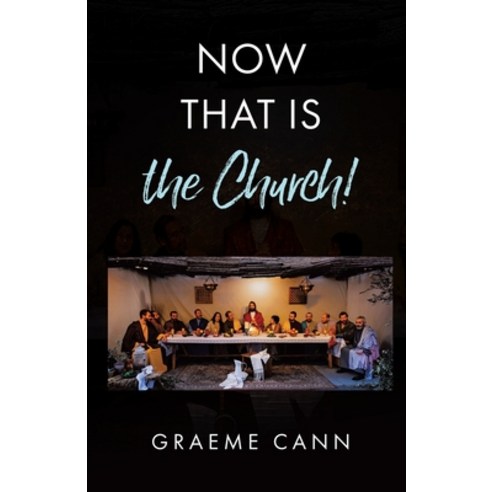 (영문도서) Now That Is the Church! Paperback, Tellwell Talent, English, 9780228894377