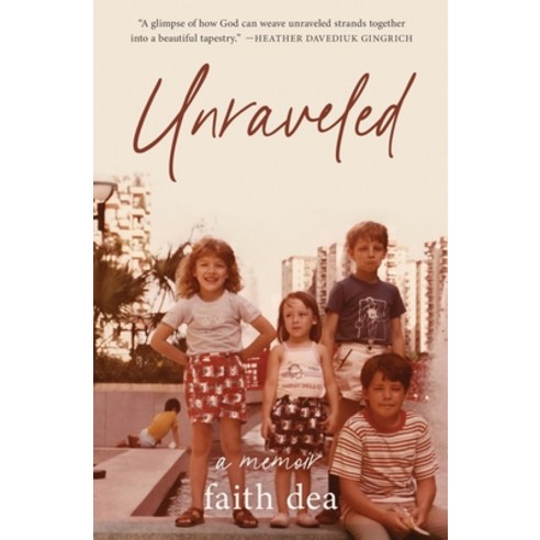 (영문도서) Unraveled Paperback, Faithdea, English, 9798989824007