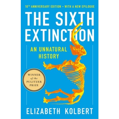 (영문도서) The Sixth Extinction (10th Anniversary Edition): An Unnatural History Paperback, Holt McDougal, English, 9781250887313