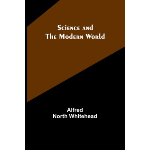 (영문도서) Science and the modern world Paperback, Alpha Edition, English, 9789357915670