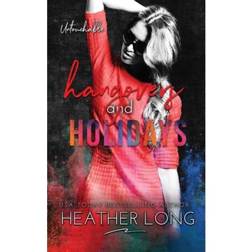 (영문도서) Hangovers and Holidays Hardcover, Heather Long, English, 9781956264067