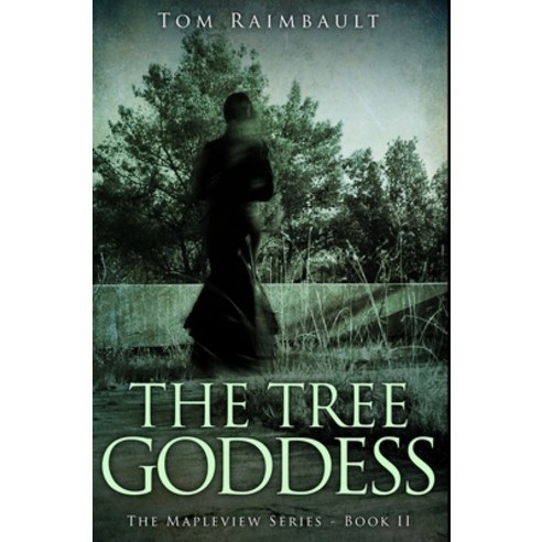 The Tree Goddess: Premium Hardcover Edition Hardcover, Blurb, English, 9781034569138