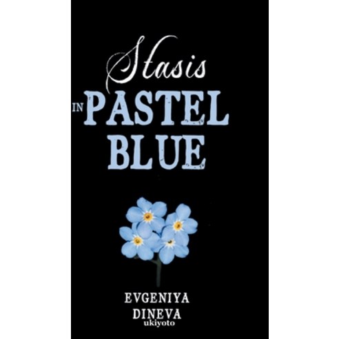 (영문도서) Stasis In Pastel Blue Hardcover, Isekai Labs Llp Etail, English, 9789357877770