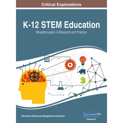 (영문도서) K-12 STEM Education: Breakthroughs in Research and Practice VOL 2 Hardcover, Information Science Reference, English, 9781668429471