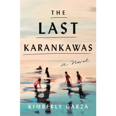 (영문도서) The Last Karankawas Hardcover, Henry Holt & Company, English, 9781250819857
