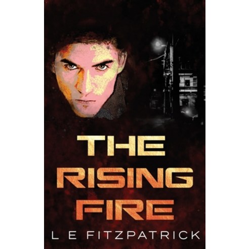 (영문도서) The Rising Fire Paperback, Next Chapter, English, 9784867507629