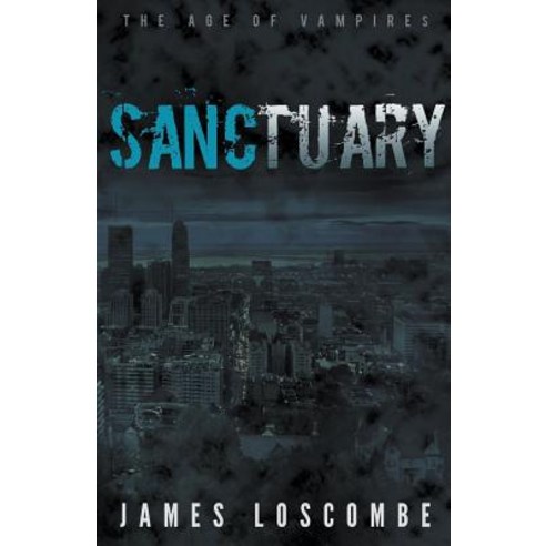 Sanctuary Paperback, James Loscombe, English, 9781393442387