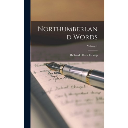 (영문도서) Northumberland Words; Volume 1 Hardcover, Legare Street Press, English, 9781017136470