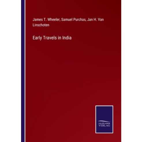 (영문도서) Early Travels in India Paperback, Salzwasser-Verlag, English, 9783752582284