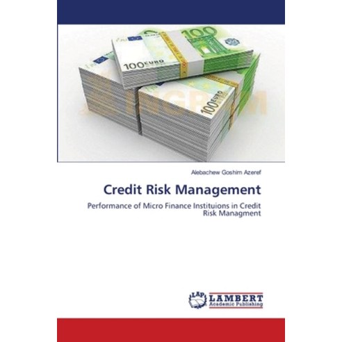 (영문도서) Credit Risk Management Paperback, LAP Lambert Academic Publis..., English, 9783659214998