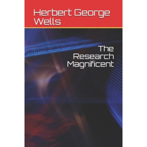 The Research Magnificent Paperback, Independently Published