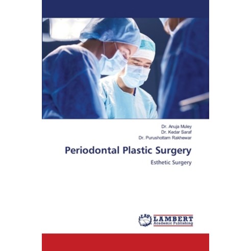 (영문도서) Periodontal Plastic Surgery Paperback, LAP Lambert Academic Publis..., English, 9786206163466