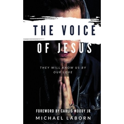 The Voice of Jesus Paperback, Independently Published, English, 9798564735407